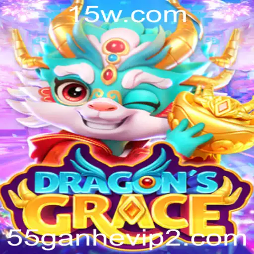 55ganhevip | Descubra o Fascinante Mundo de DragonsGrace com 55ganhevip