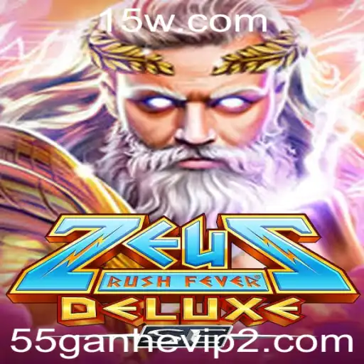 55ganhevip | Descubra ZeusRushFeverDeluxeSE e Conquiste Com 55ganhevip
